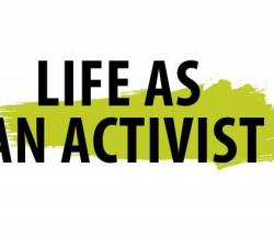 Image Banner Life as an activist project